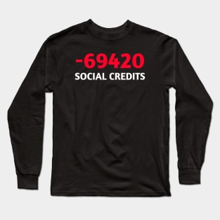 Plus 69 420 social credits meme Long Sleeve T-Shirt